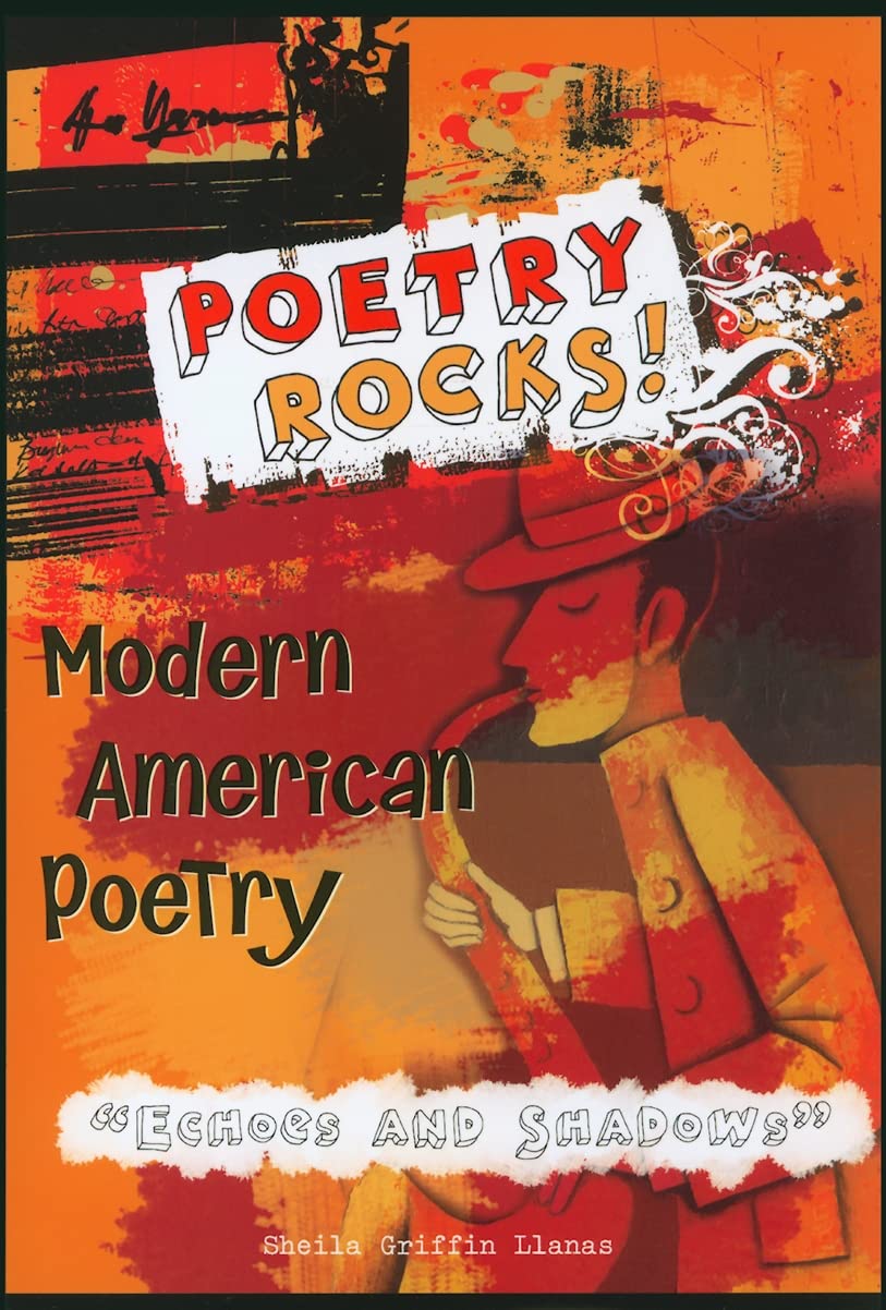 Modern American Poetry: Echoes and Shadows (Poetry Rocks!)