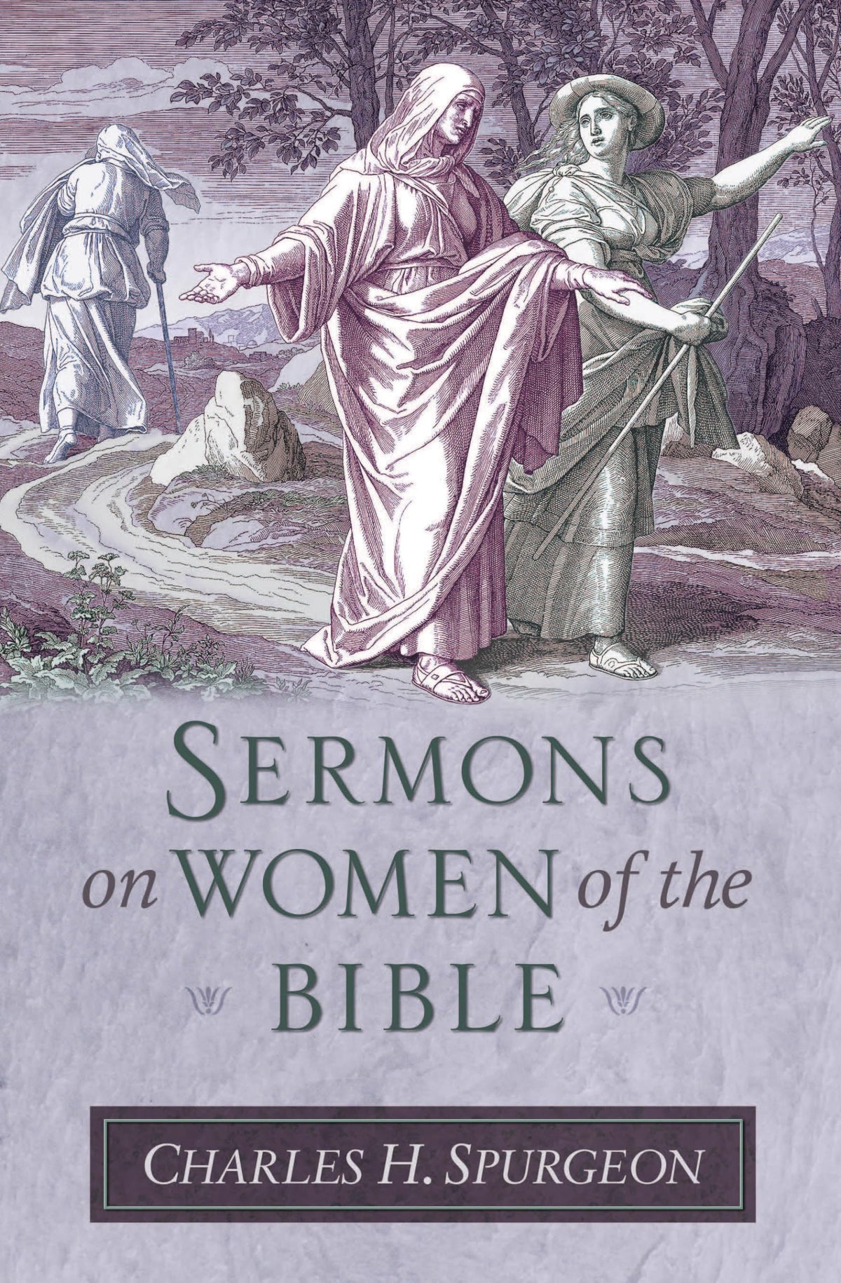Sermons on Women of the Bible (Sermon Collections from Spurgeon)