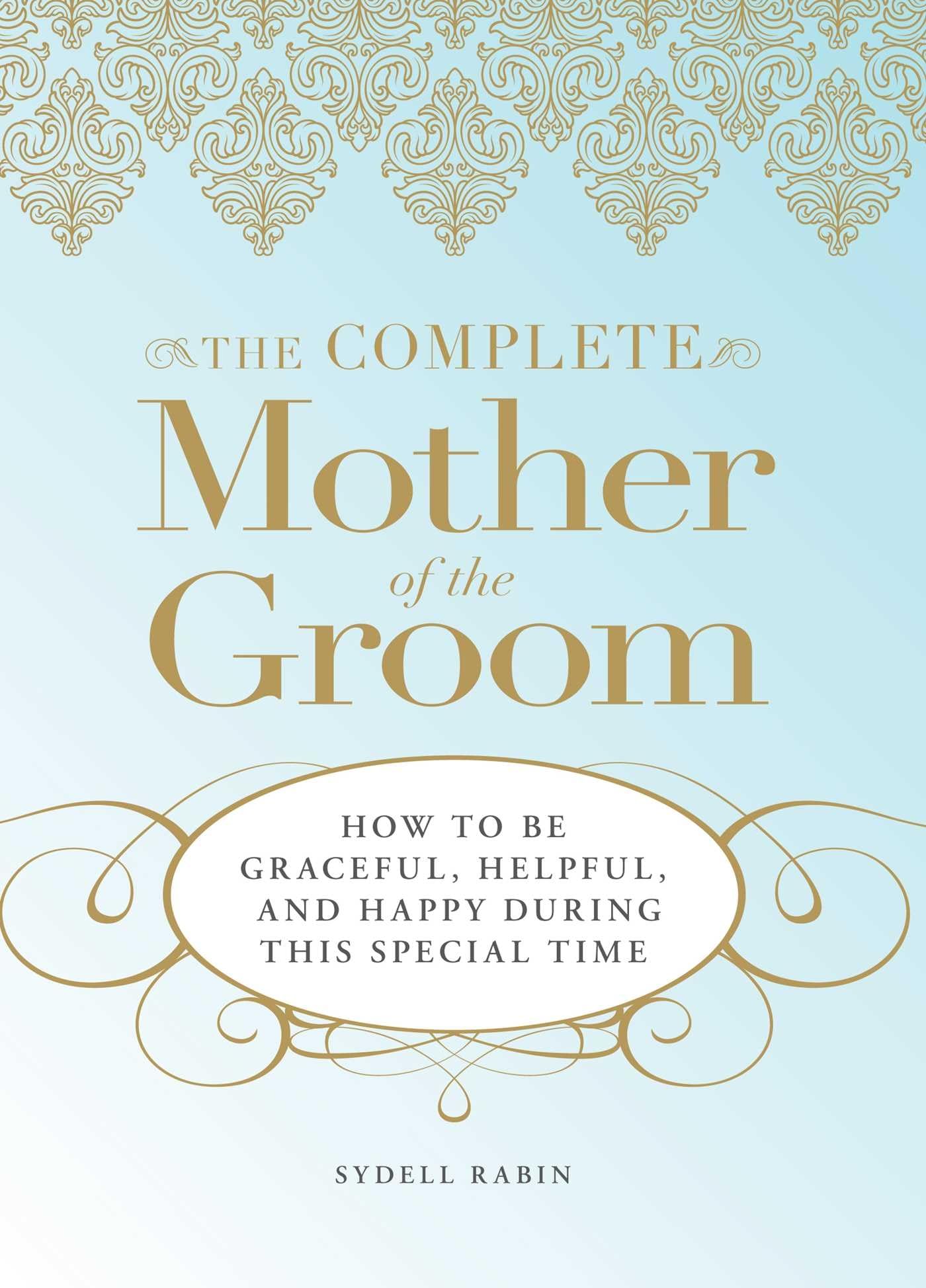 THE COMPLETE MOTHER OF THE GROOM