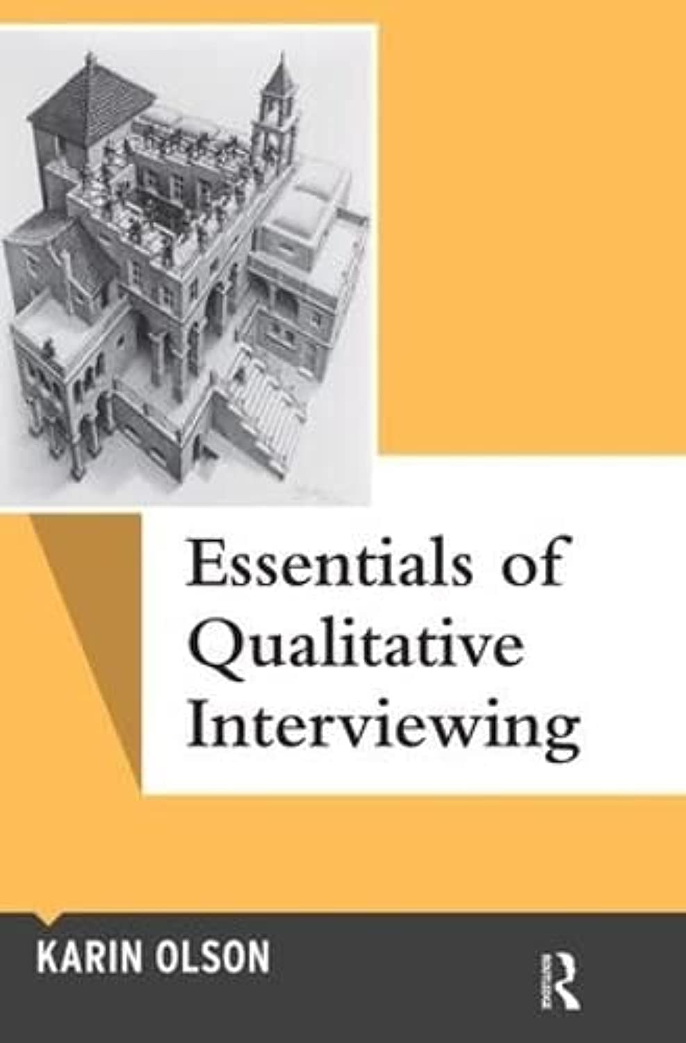 Essentials of Qualitative Interviewing (Qualitative Essentials) (Volume 5)