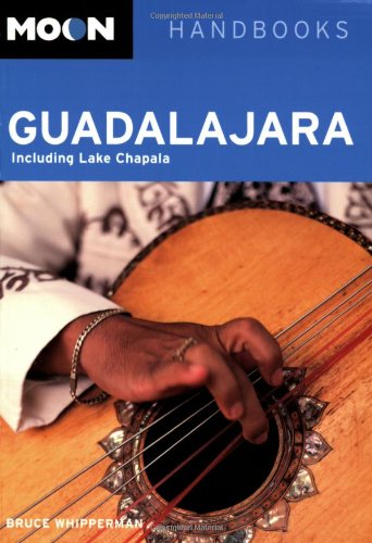 Moon Guadalajara: Including Lake Chapala