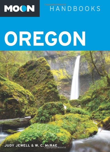 Moon Oregon (Moon Handbooks)
