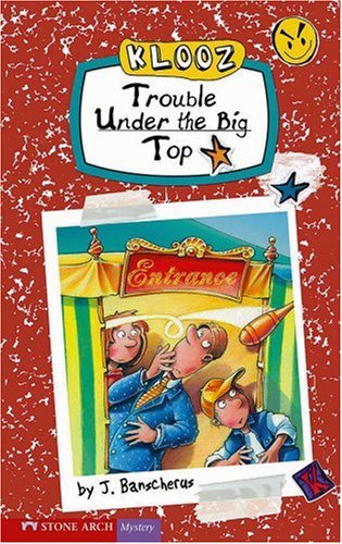 Klooz, Trouble Under the Big Top