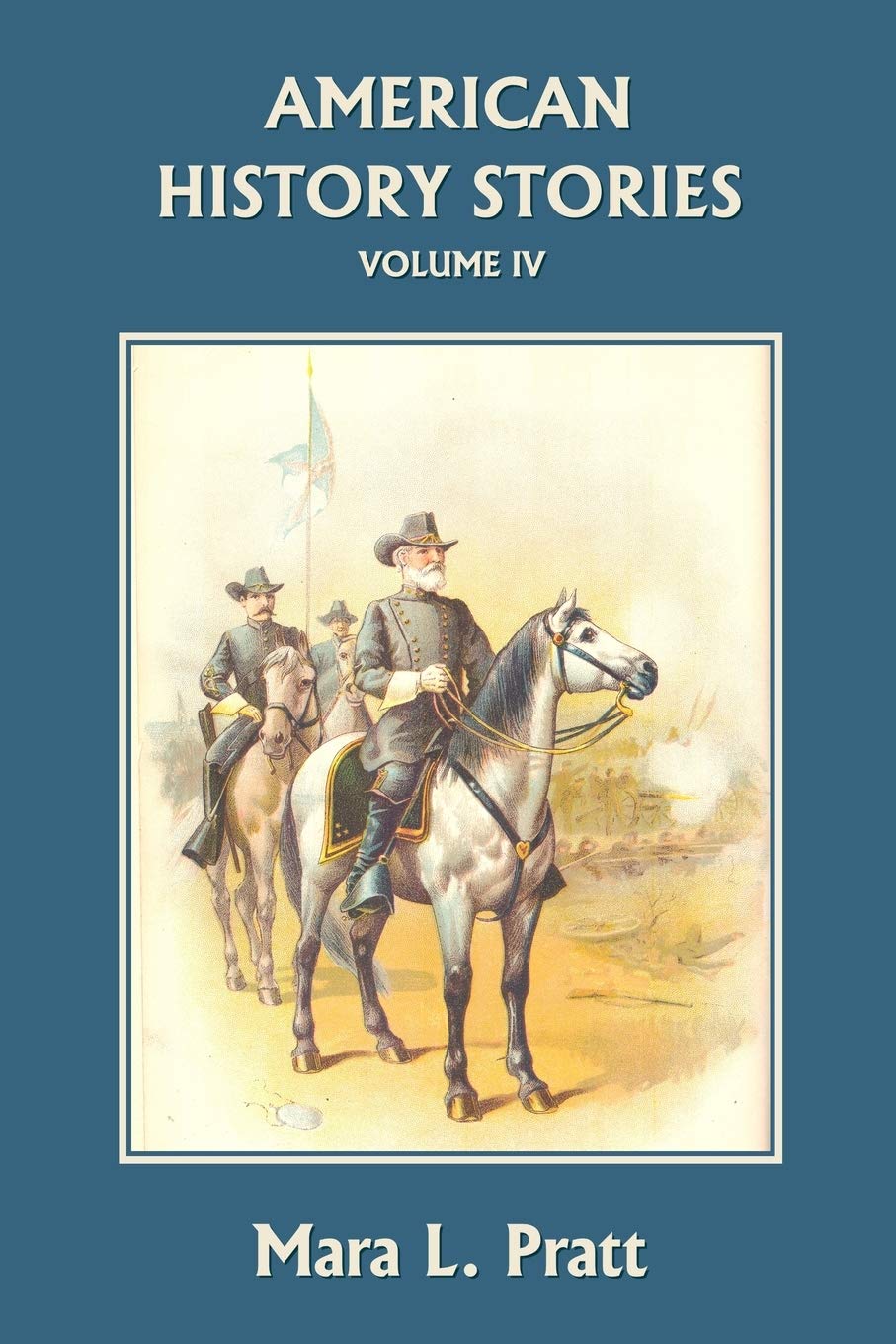 American History Stories, Volume IV (Yesterday's Classics) - 7191