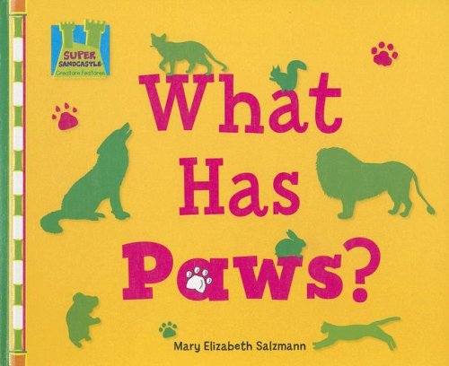 What Has Paws? (Creature Features)
