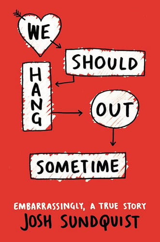 We should hang out sometime