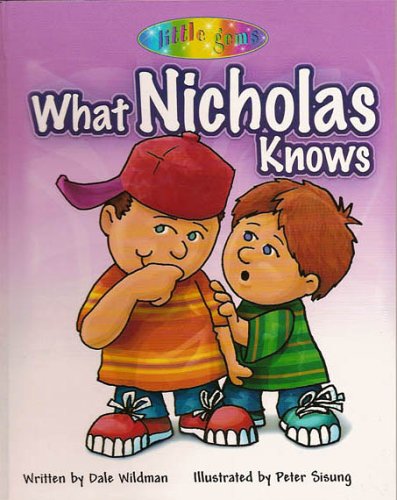 What Nicholas Knows: Big Brother Nicholas Knows It All!
