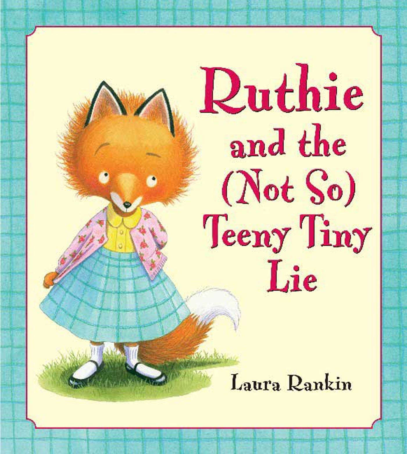 Ruthie and the (Not So) Teeny Tiny Lie - 2746