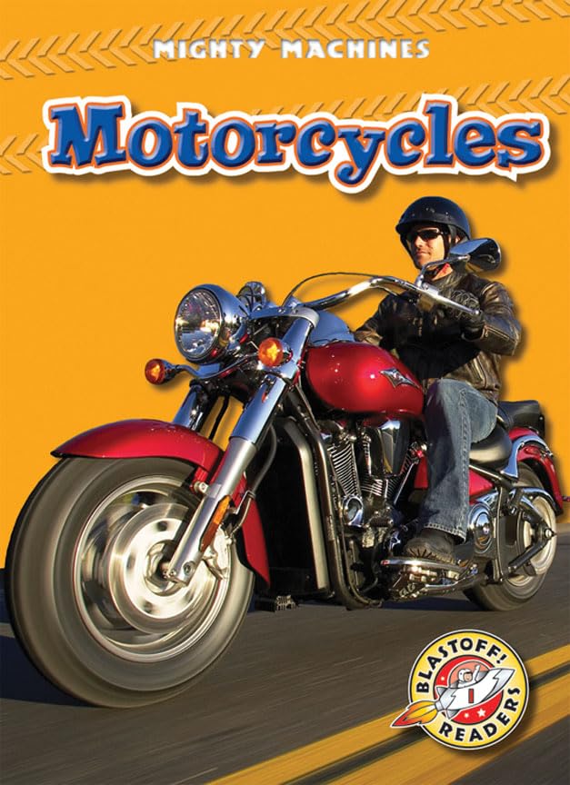 Motorcycles (Blastoff! Readers: Mighty Machines)