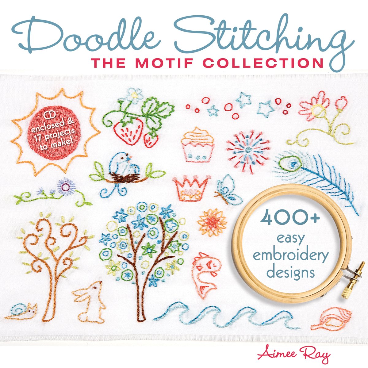 Doodle Stitching: The Motif Collection: 400+ Easy Embroidery Designs