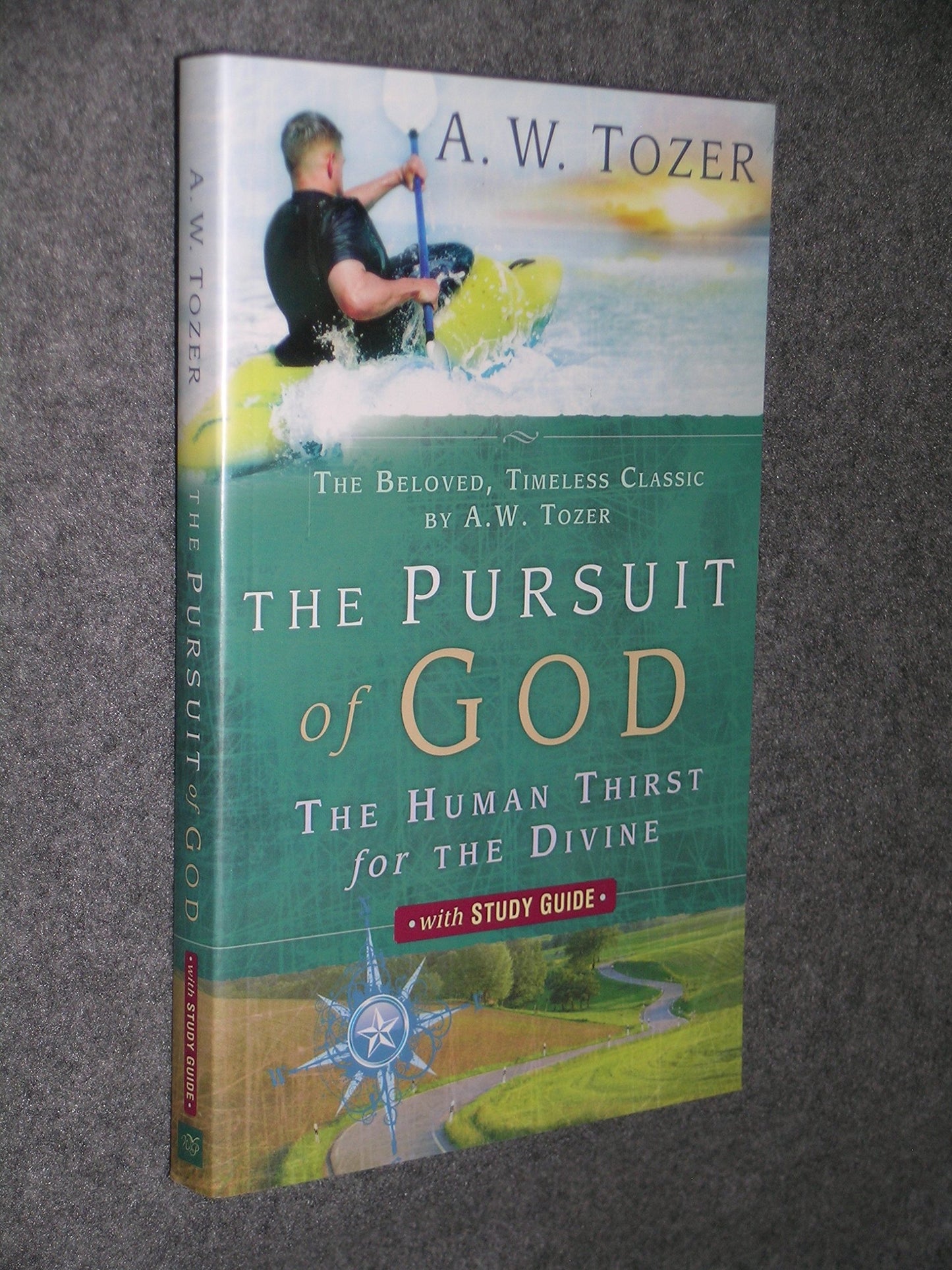 The Pursuit of God with Study Guide: The Human Thirst for the Divine - 4325