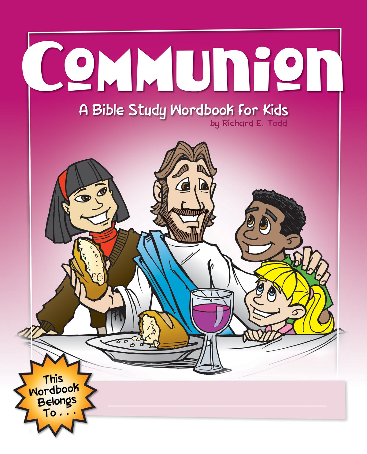 Communion: A Bible Study Wordbook for Kids (Word Book Grades 2-5, 2)