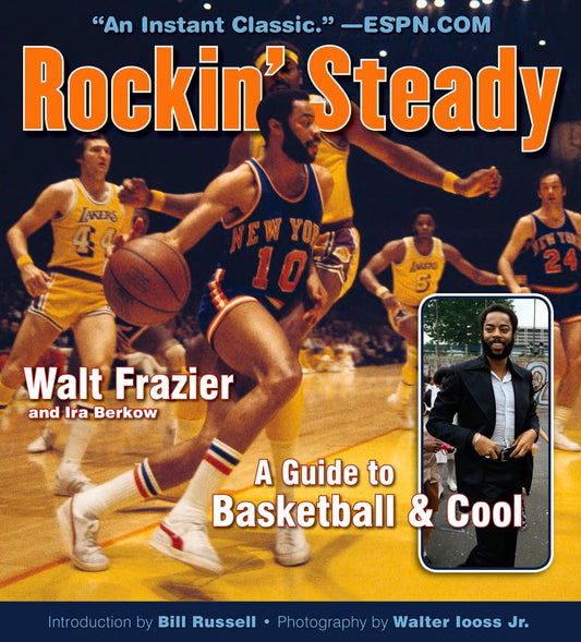 Rockin' Steady: A Guide to Basketball & Cool - 6185