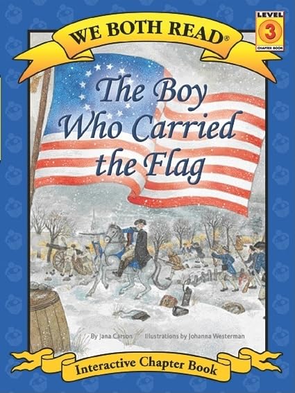 We Both Read-The Boy Who Carried the Flag (Pb) (We Both Read: Level 3 (Paperback))