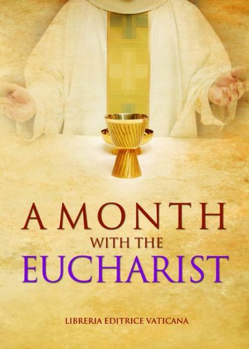 A Month With the Eucharist