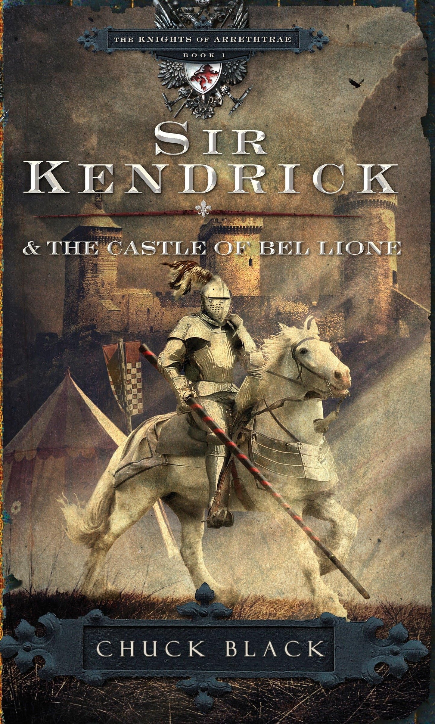 Sir Kendrick and the Castle of Bel Lione (The Knights of Arrethtrae) - 8541