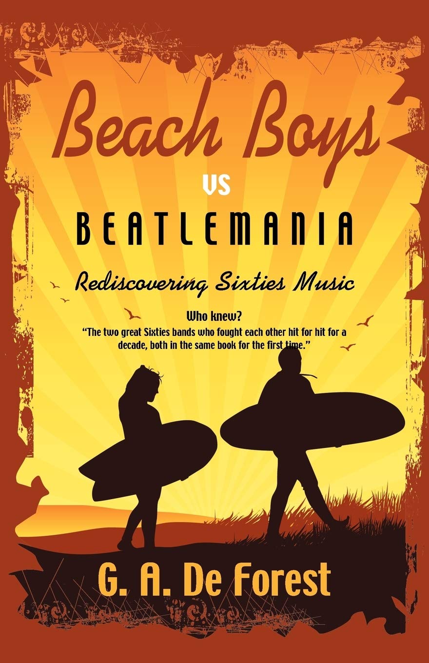 BEACH BOYS vs Beatlemania: Rediscovering Sixties Music