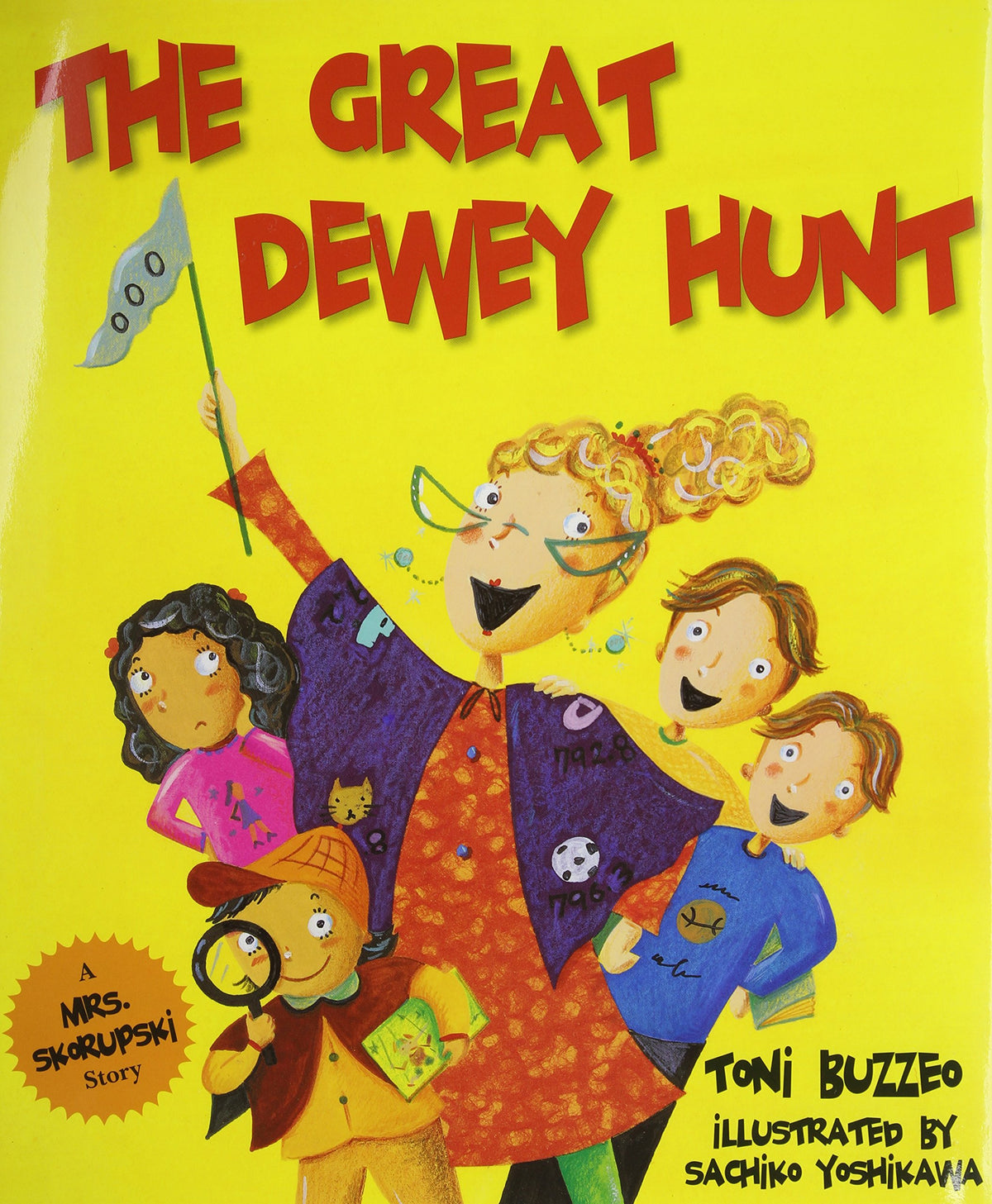 The Great Dewey Hunt (Mrs. Skorupski Story)