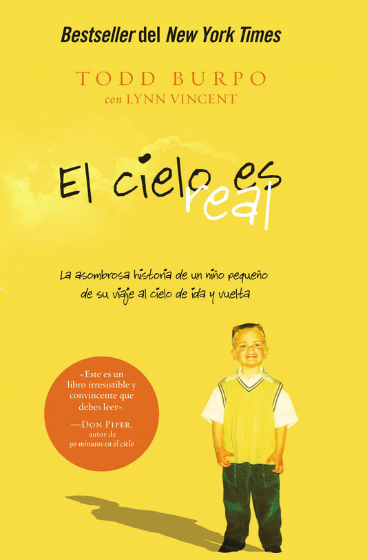 El cielo es real: La asombrosa historia de un nio pequeo de su viaje al cielo de ida y vuelta (Spanish Edition) - 6869