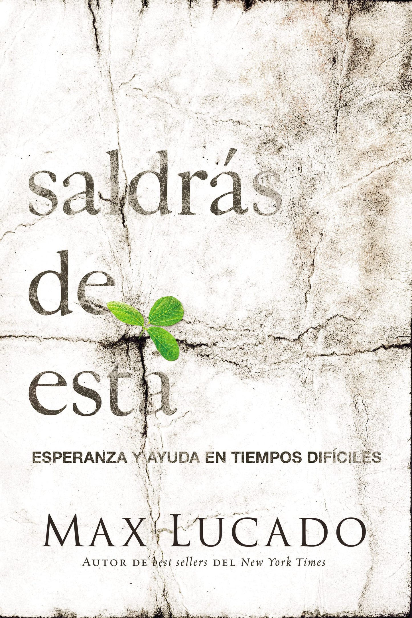 Saldras De Esta (Spanish Edition)