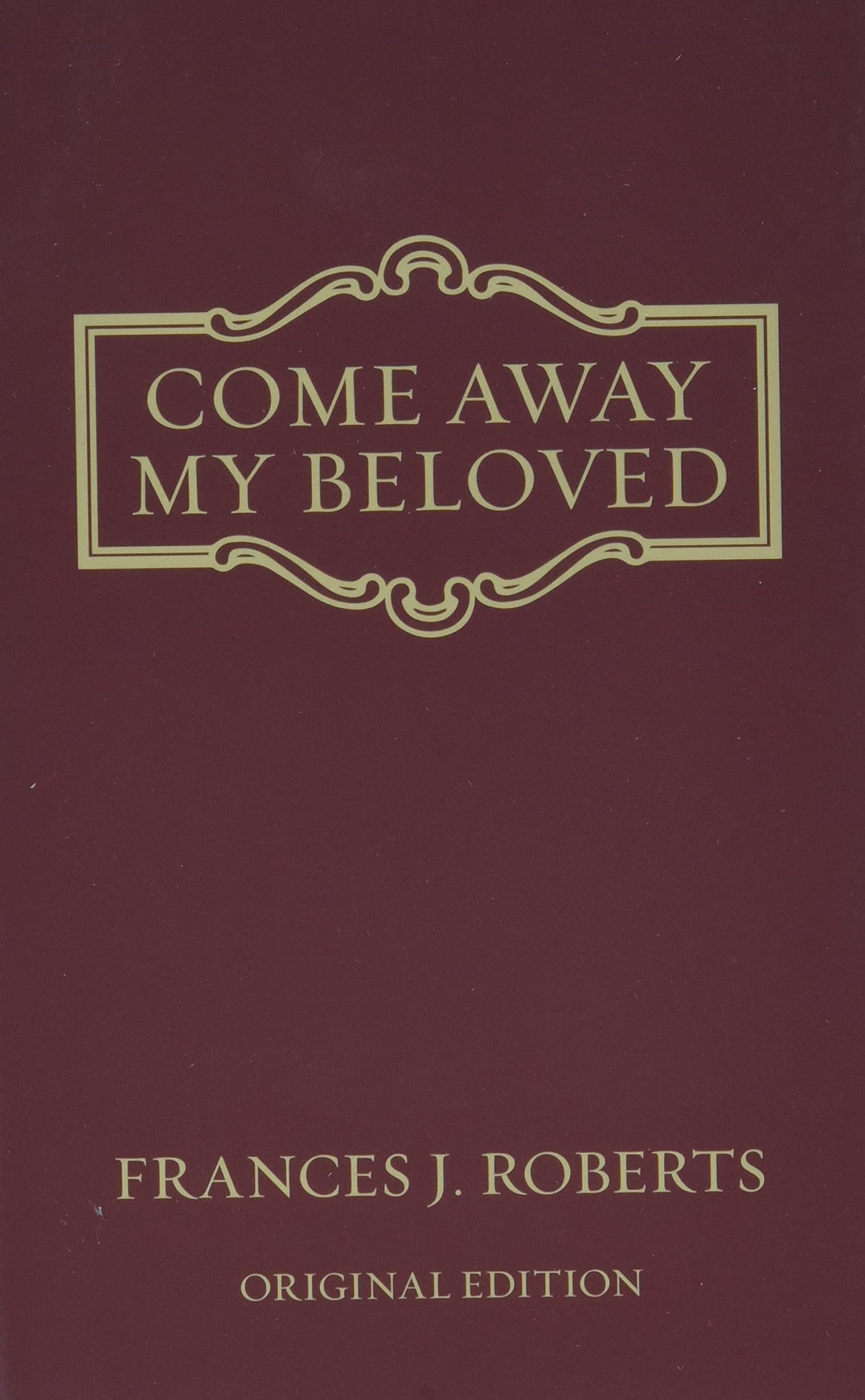 Come Away My Beloved - original Edition - 1196