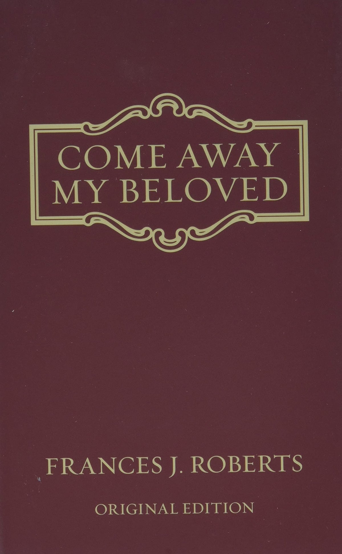 Come Away My Beloved - original Edition