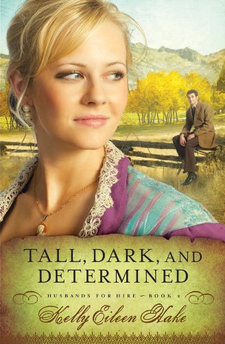 Tall, Dark, and Determined (Husbands for Hire)