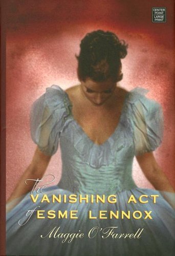 The Vanishing Act of Esme Lennox