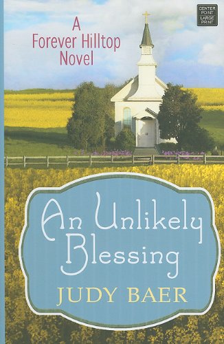 Unlikely Blessing (Forever Hilltop)
