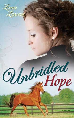 Unbridled Hope (Lone Star Legends V3)