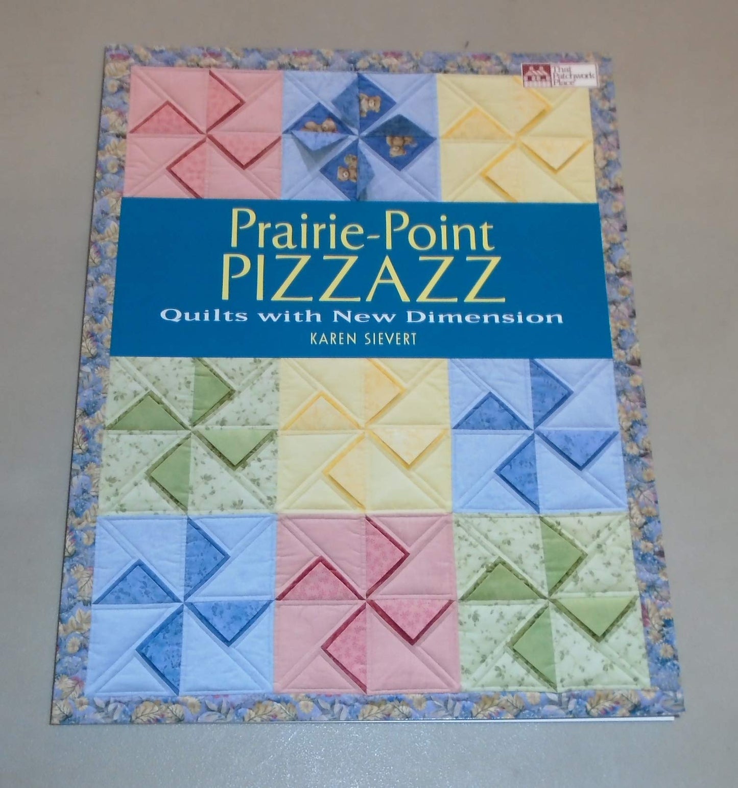 Prairie-Point Pizzazz: Quilts with New Dimension