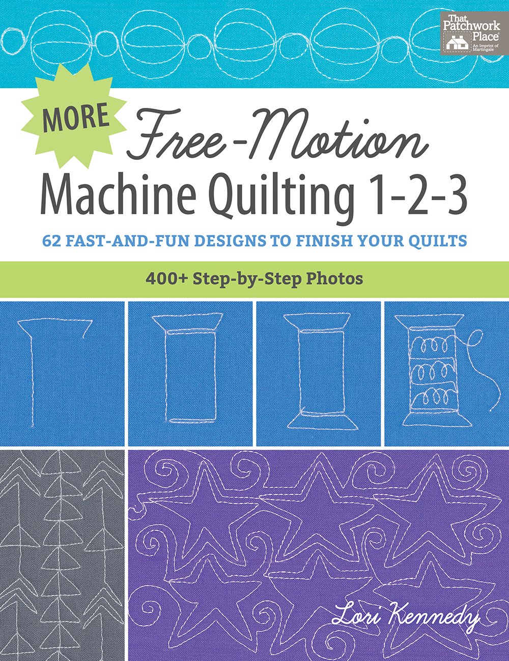 More Free-Motion Machine Quilting 1-2-3: 62 Fast-and-Fun Designs to Finish Your Quilts - 8201