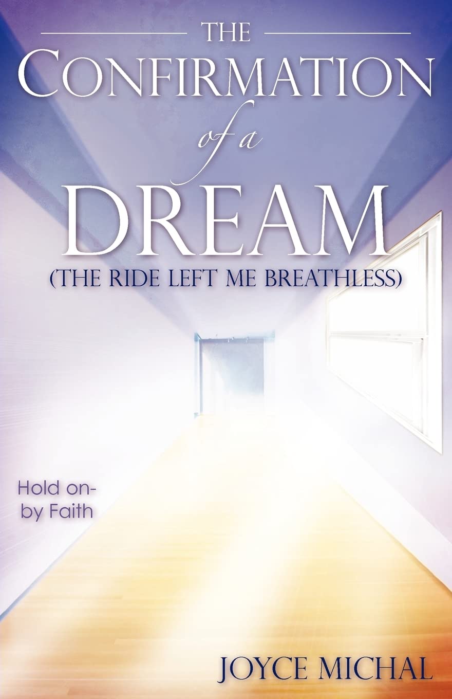 The Confirmation of a Dream