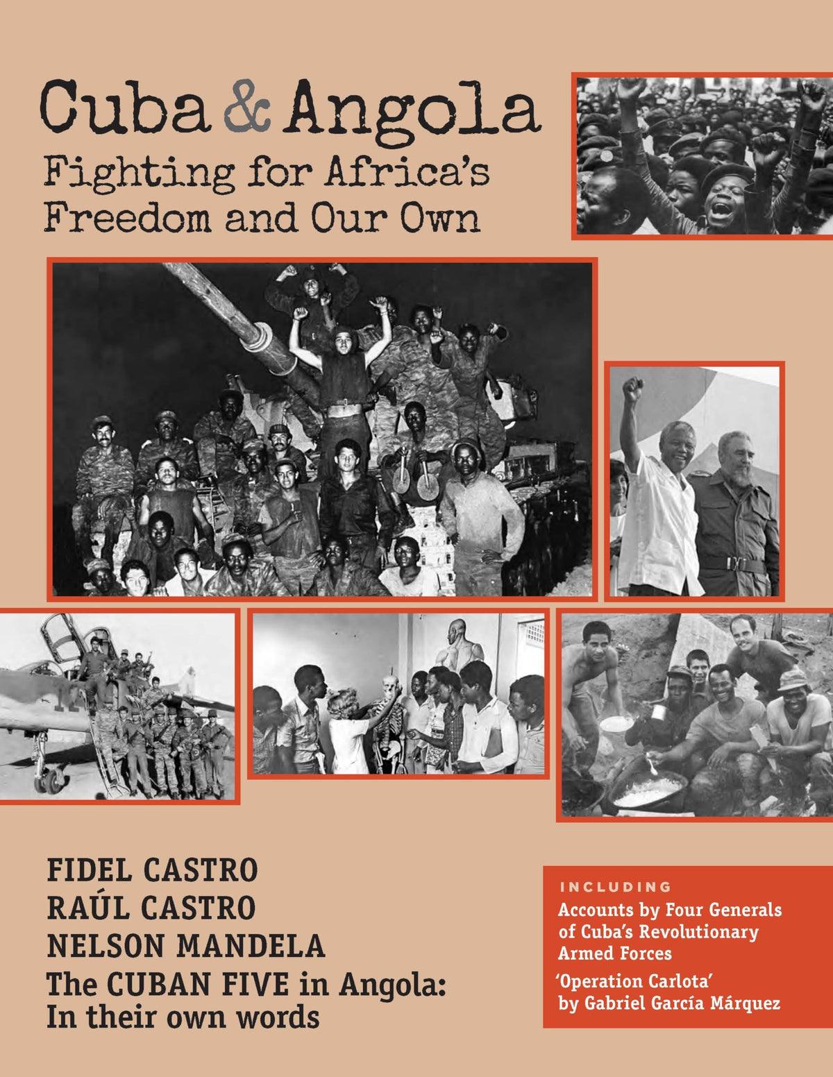 Cuba and Angola: Fighting for Africa’s Freedom and Our Own (The Cuban Revolution in World Politics)