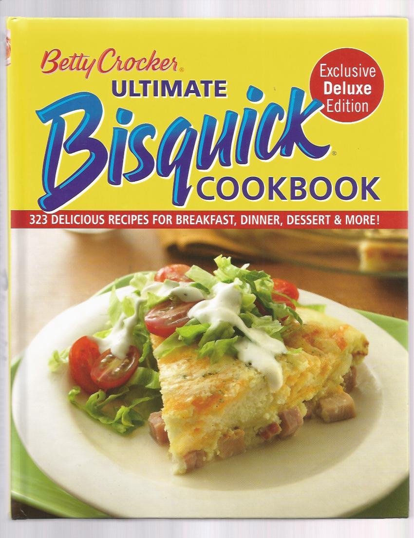 Betty Crocker Ultimate Bisquick Cookbook 323 Delicious - 6094