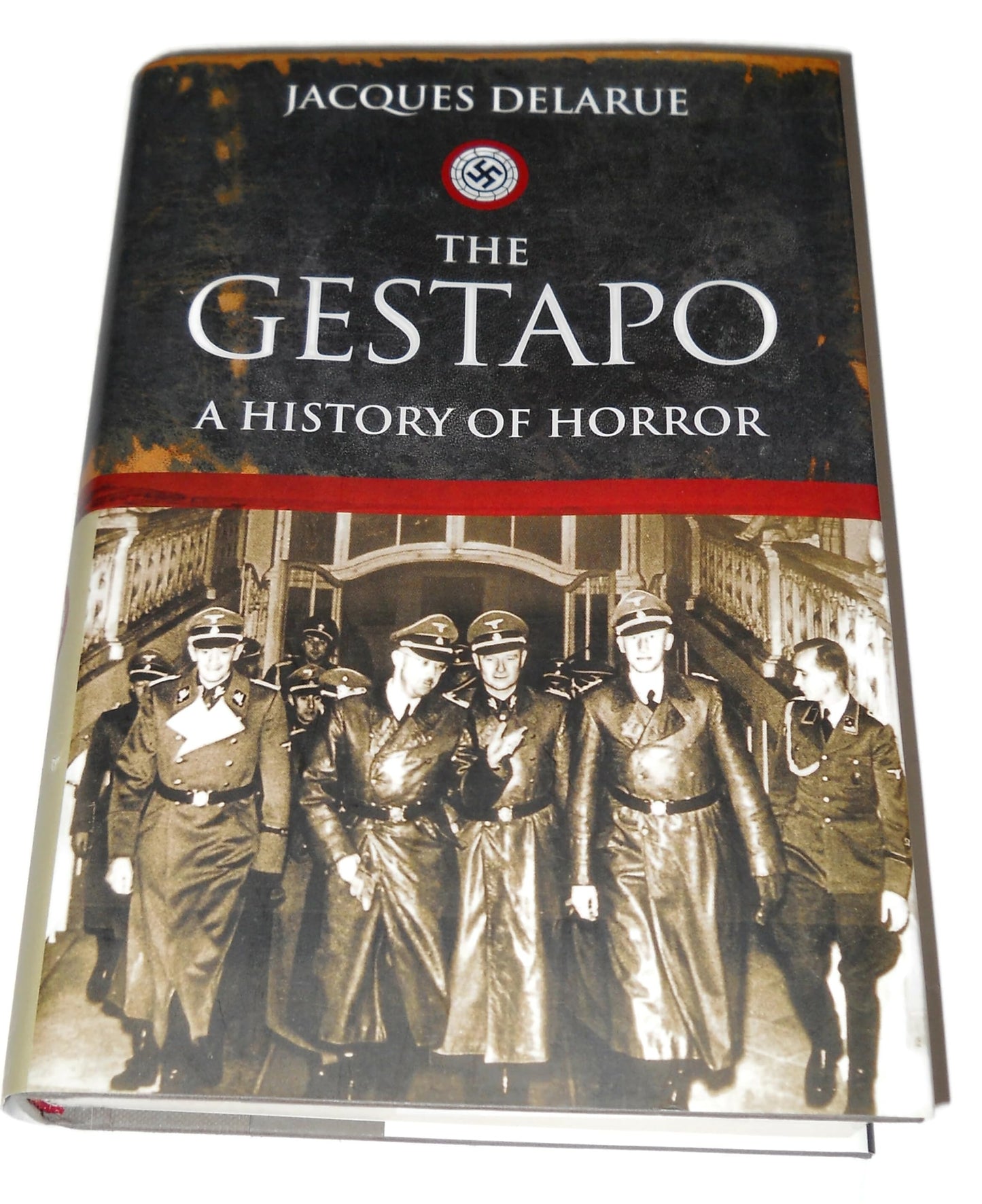 The Gestapo: A History of Horror