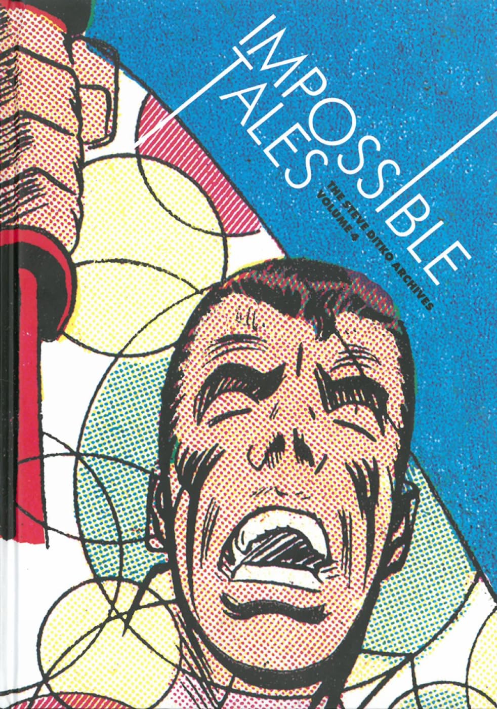 Impossible Tales: The Steve Ditko Archives Vol. 4