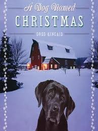 A Dog Named Christmas (Thorndike Christian Fiction)