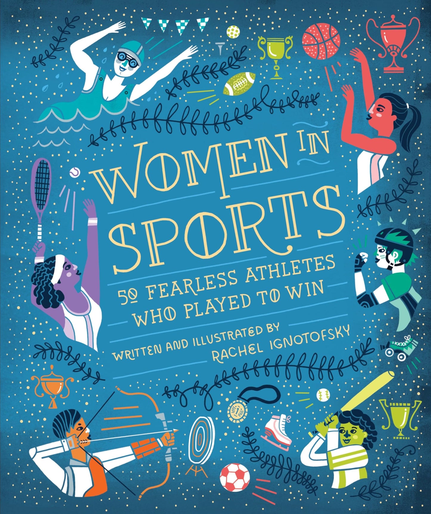 WOMEN IN SPORTS: 50 FEARLESS ATH