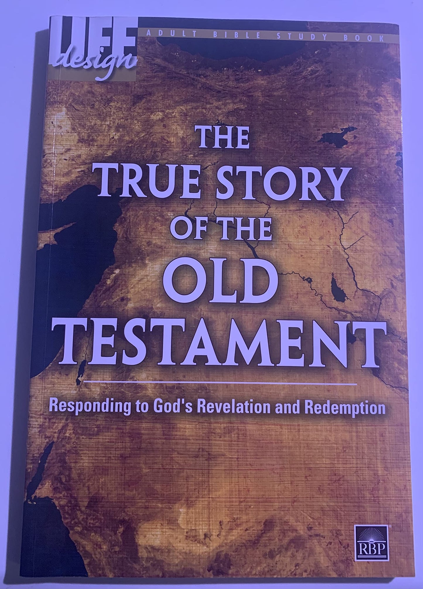 The True Story of the Old Testament: Responding to God's Revelation and Redemption
