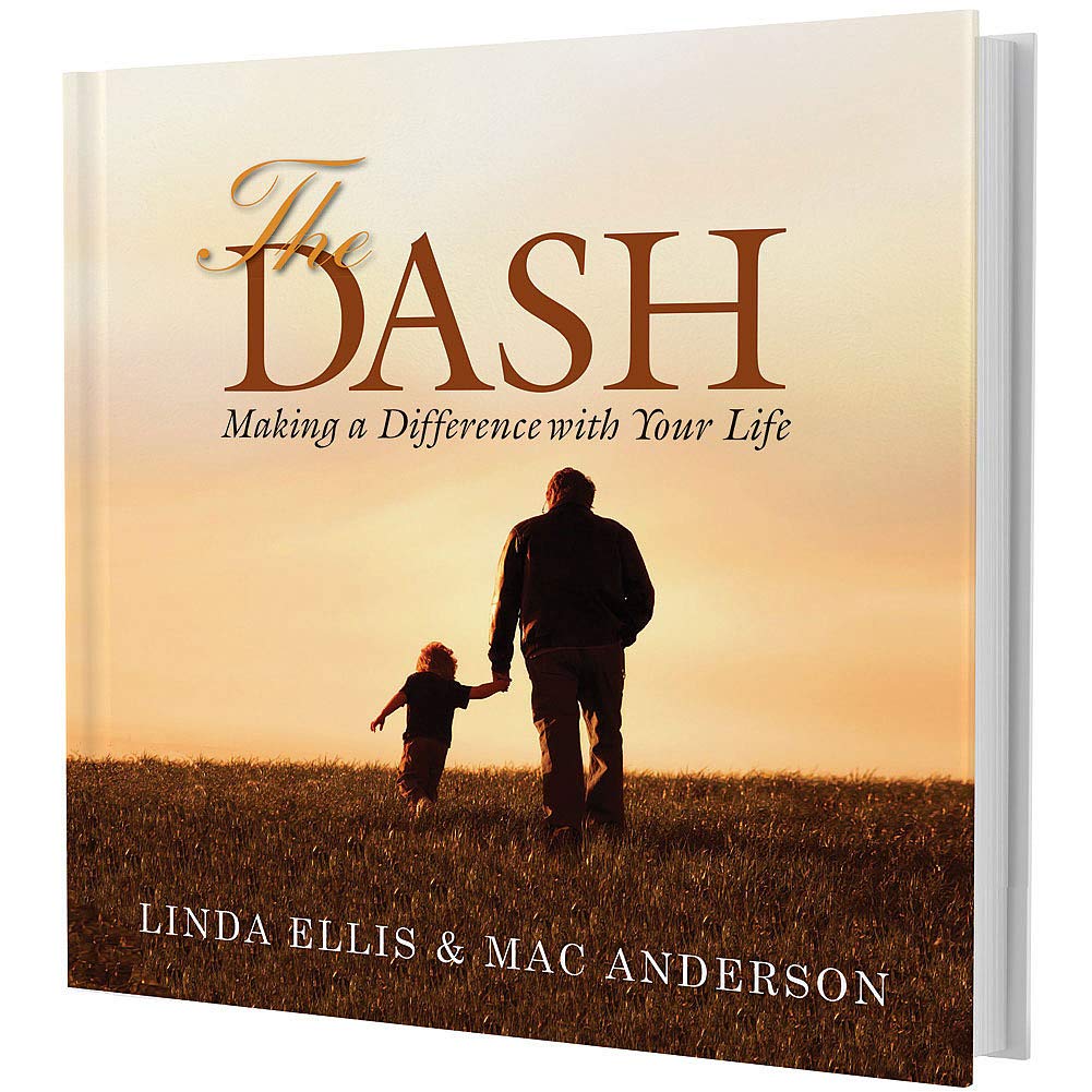 The Dash: Making a Difference with Your Life - 2509