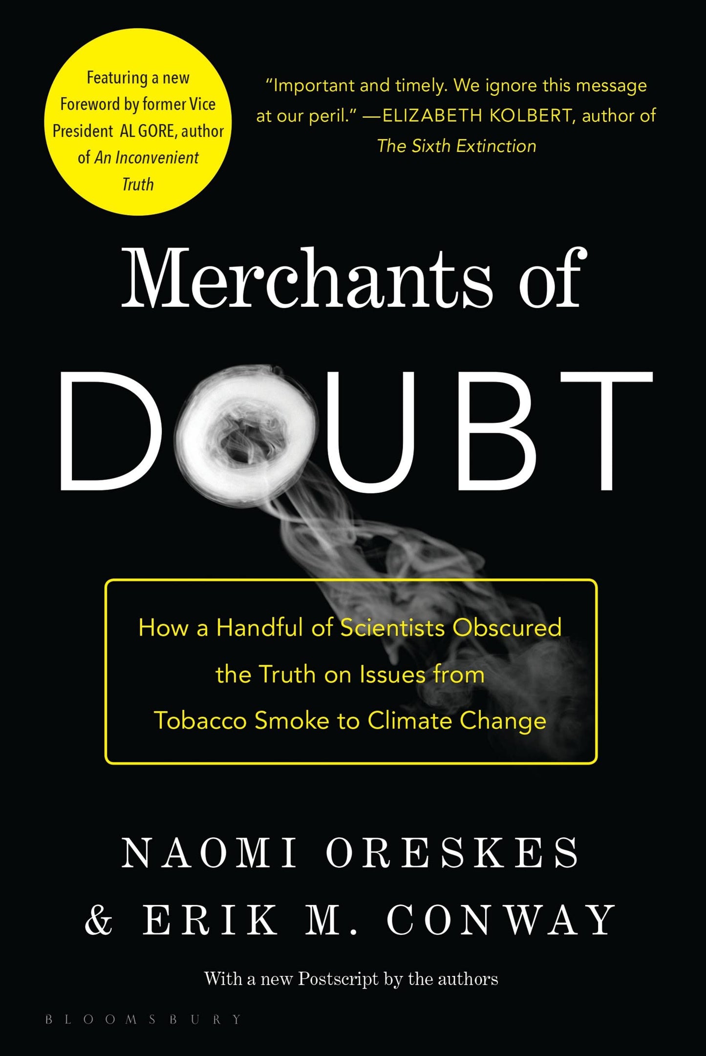 Merchants of Doubt: How a Handful of Scientists Obscured the Truth on Issues from Tobacco Smoke to Climate Change - 3363