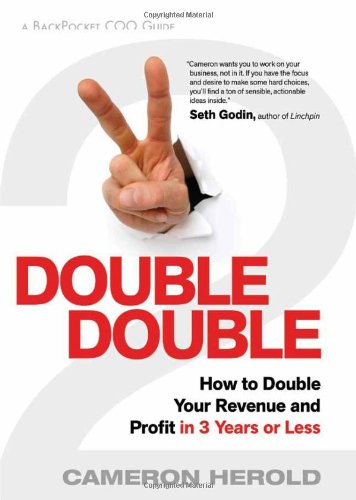 Double Double: How to Double Your Revenue and Profit in 3 Years of Less - 3642