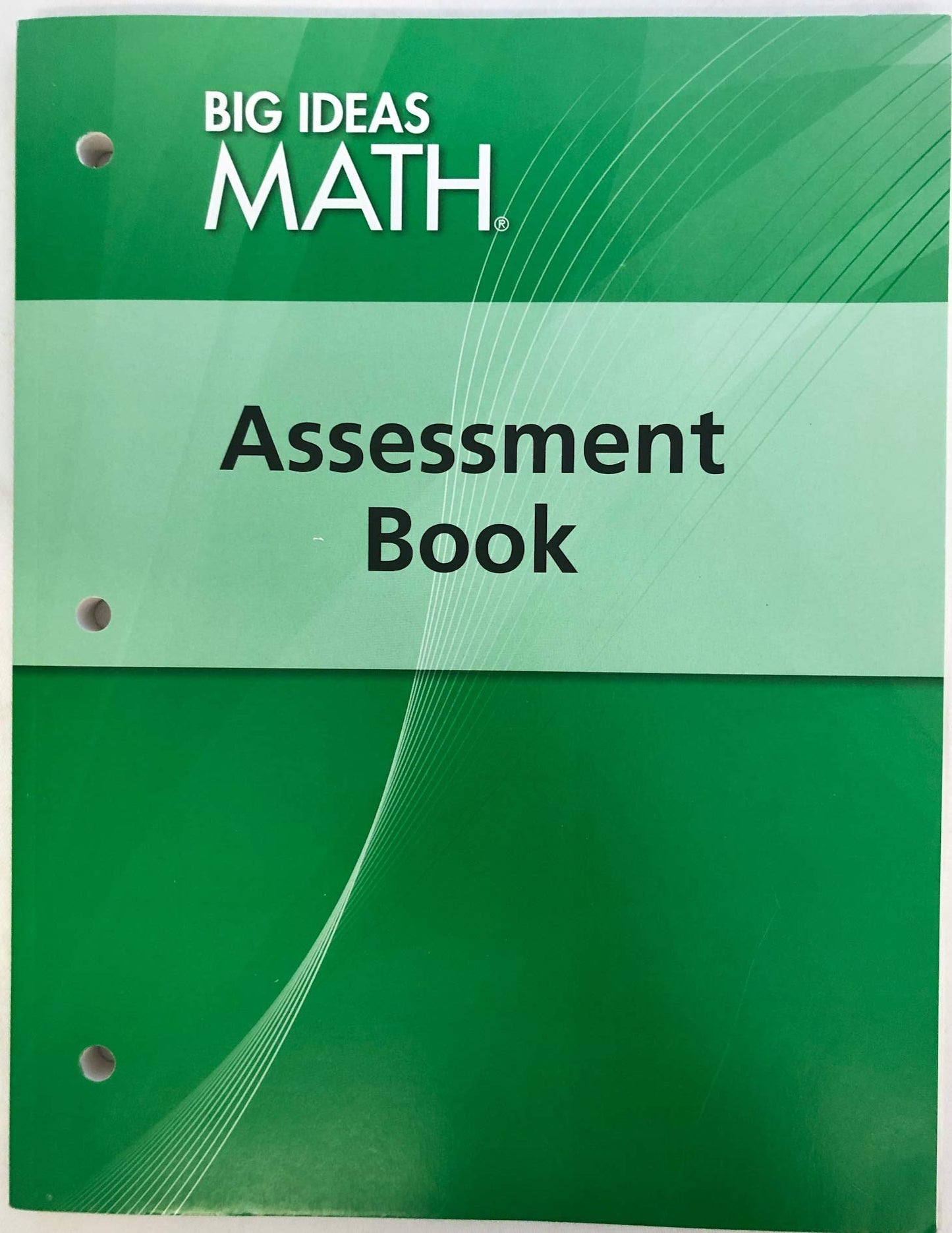 Big Ideas MATH: Common Core Assessment Book Green