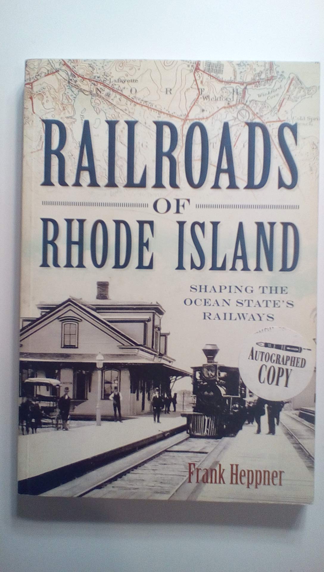 Railroads of Rhode Island: Shaping the Ocean State's Railways - 2760