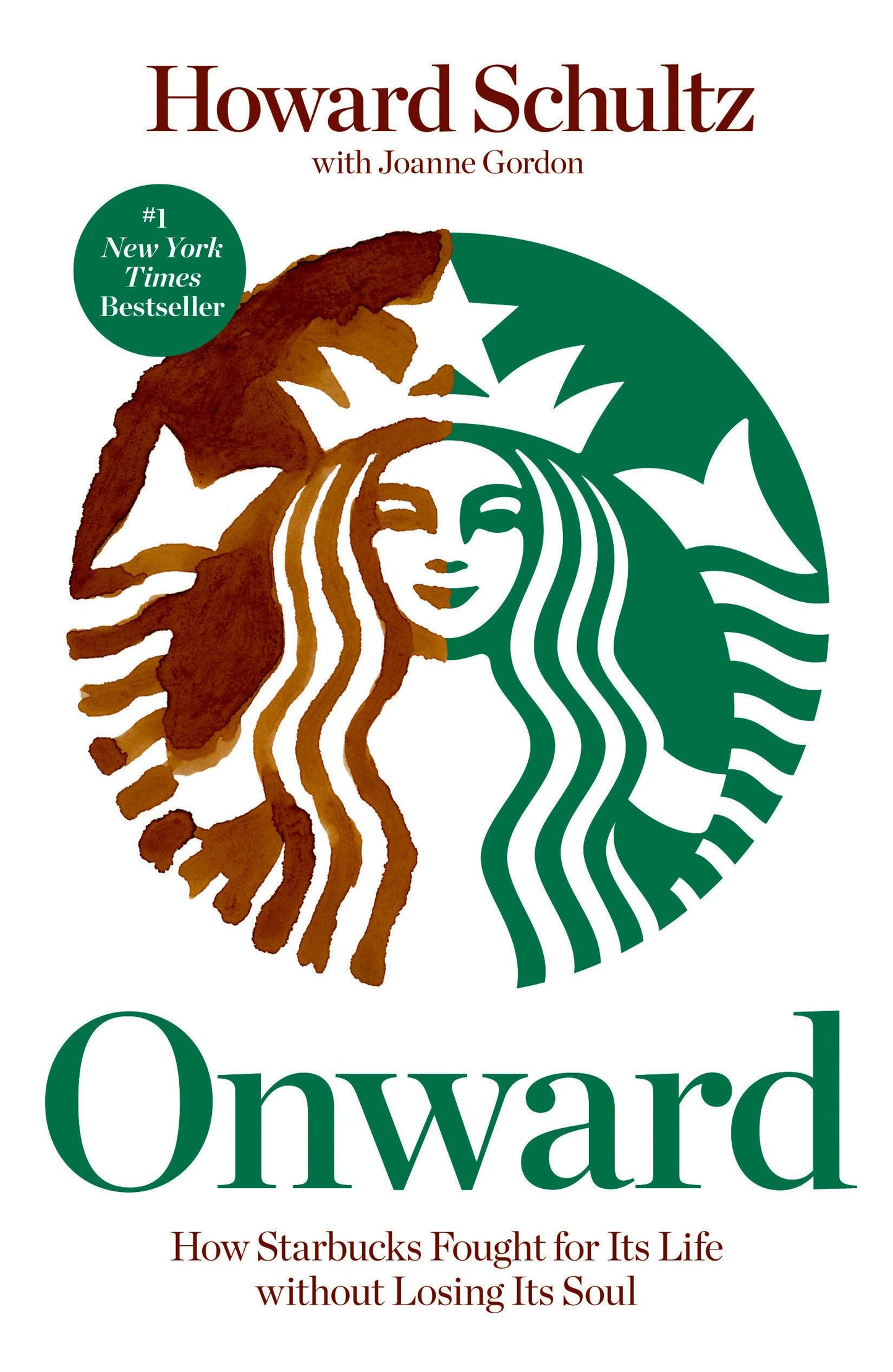 Onward: How Starbucks Fought for Its Life without Losing Its Soul - 4552