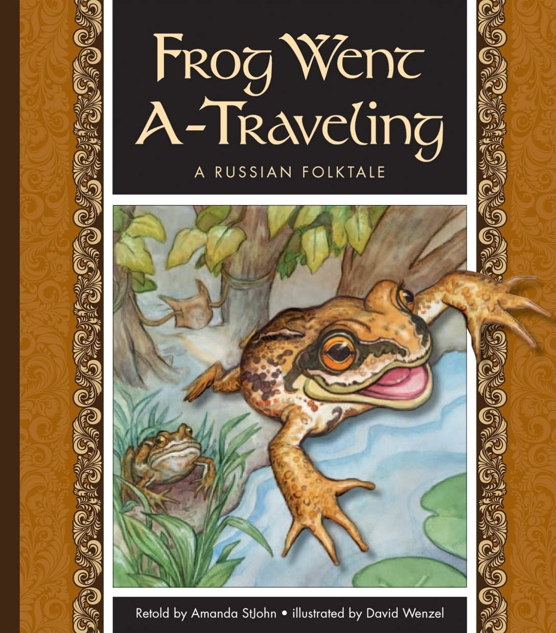 Frog Went A-Traveling: A Russian Folktale (Folktales from Around the World)