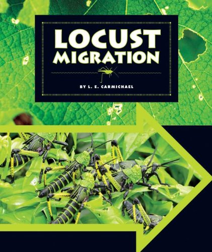 Locust Migration (Animal Migrations)