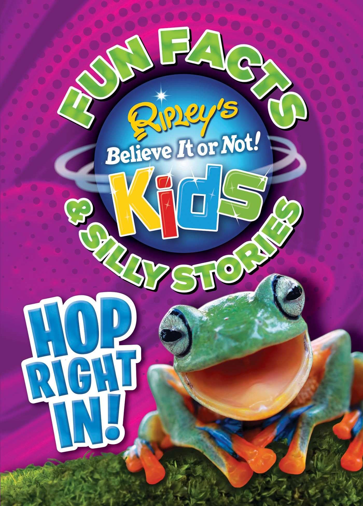 Ripley's Fun Facts & Silly Stories: HOP RIGHT IN! (6)
