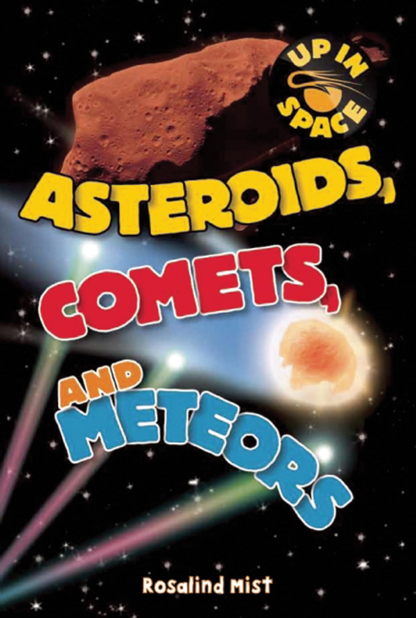 Asteroids, Comets, and Meteors (Up in Space) - 8135